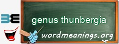 WordMeaning blackboard for genus thunbergia